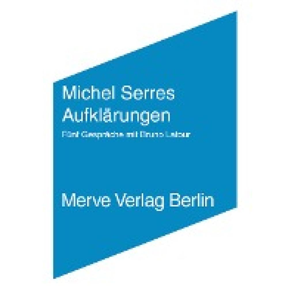 9783883962429 - Aufklärungen - Bruno Latour Michel Serres Gebunden 9783883962429 - Aufklärungen - Bruno Latour Michel Serres Gebunden