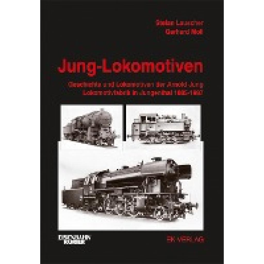 Lauscher, Stefan: Jung Lokomotiven