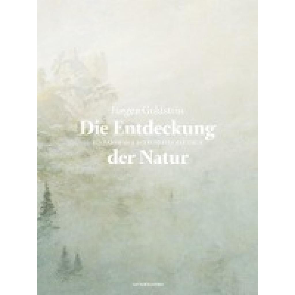 Die Entdeckung der Natur (Goldstein, Jürgen)