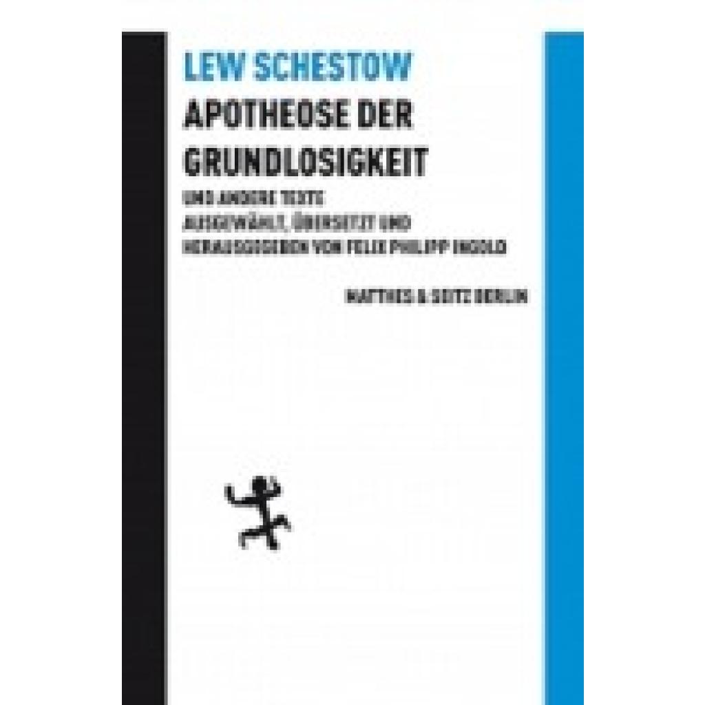 9783882213911 - Apotheose der Grundlosigkeit und andere Texte - Leo Schestow Gebunden