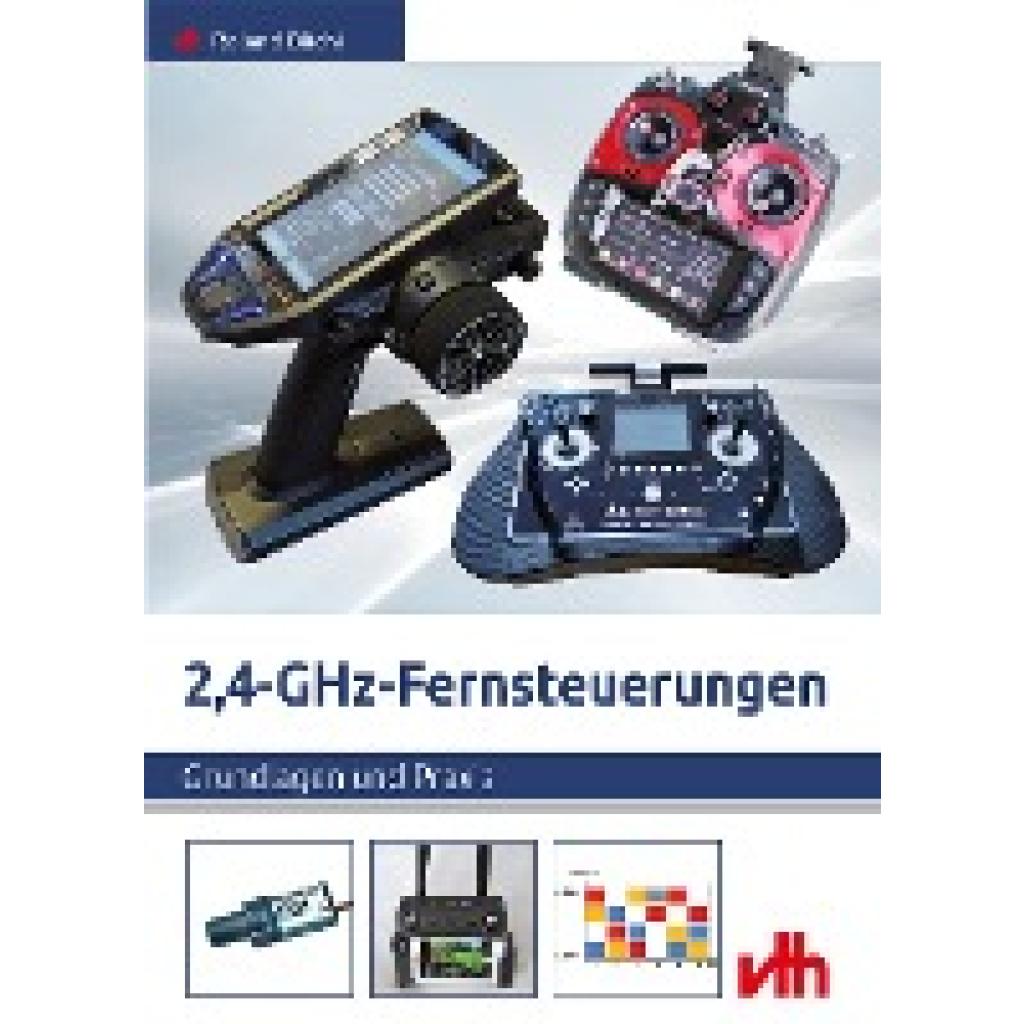 9783881804882 - 24-GHz-Fernsteuerungen - Roland Büchi Kartoniert (TB) 9783881804882 - 24-GHz-Fernsteuerungen - Roland Büchi Kartoniert (TB)