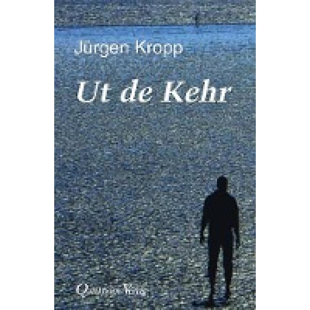 9783876514413 - Ut de Kehr - Jürgen Kropp Gebunden 9783876514413 - Ut de Kehr - Jürgen Kropp Gebunden