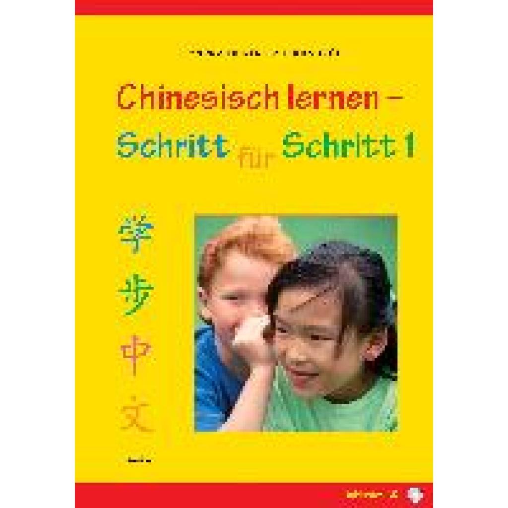 9783875485370 - Chinesisch lernen - Schritt für Schritt (Band 1) - Sandra Liedtke-Aherrahrou Kartoniert (TB)