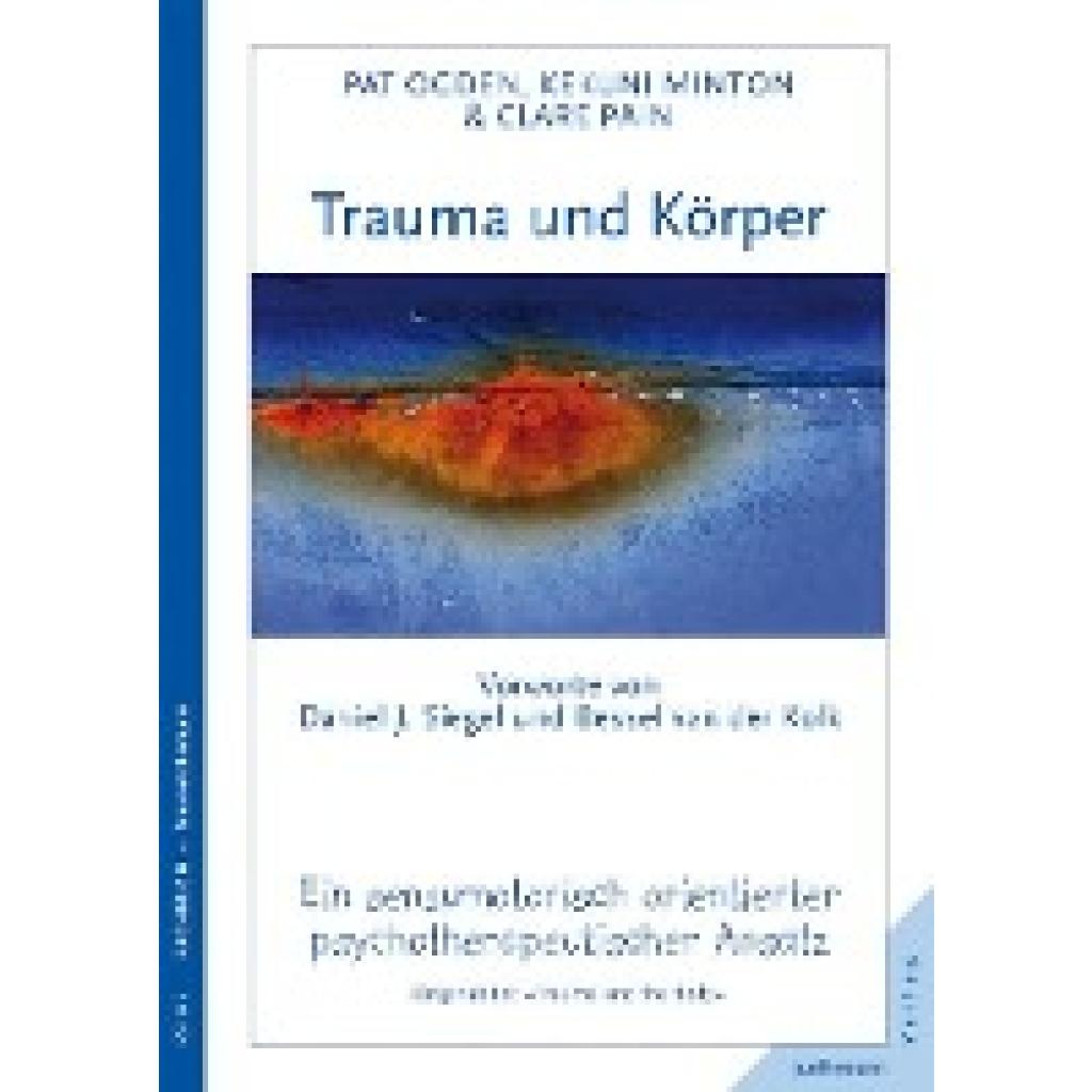 9783873877177 - Trauma und Körper - Pat Ogden Kekuni Minton Clare Pain Kartoniert (TB)