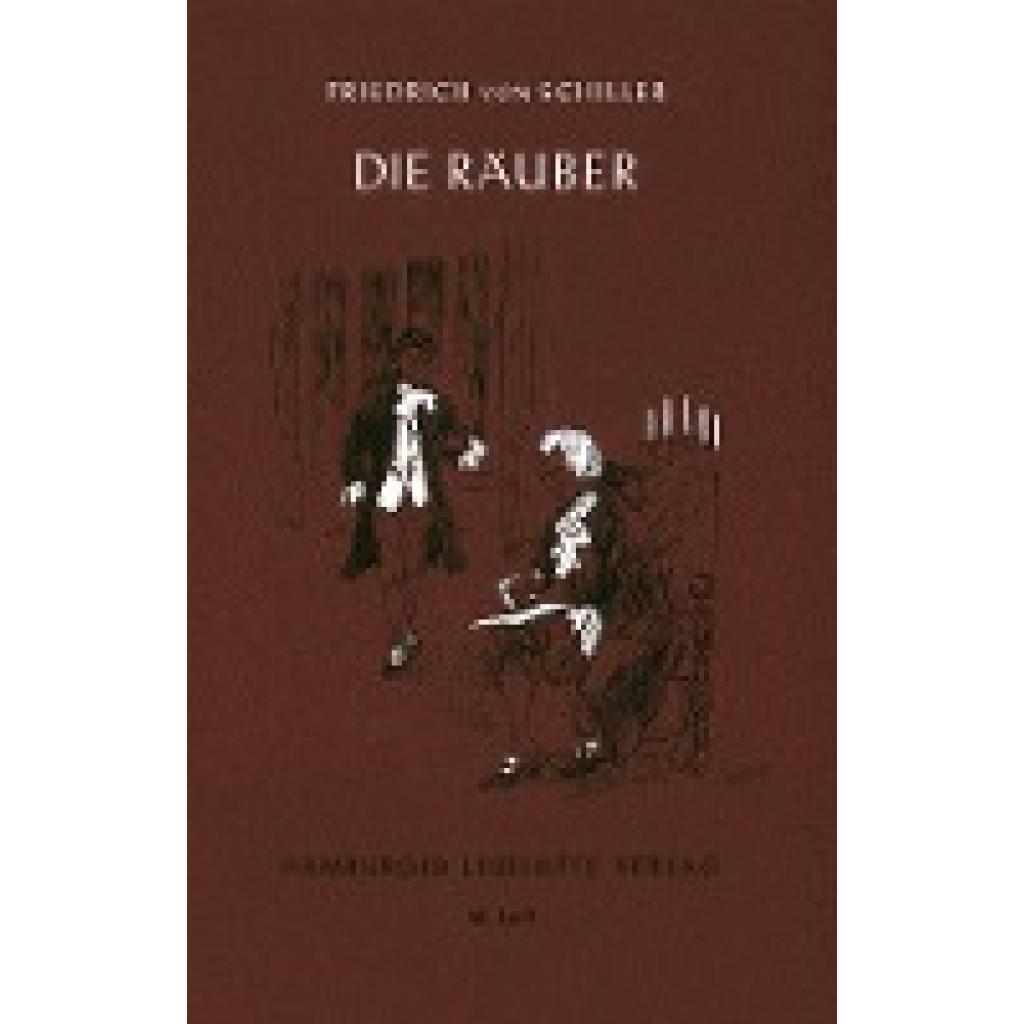 Schiller, Friedrich von: Die Räuber