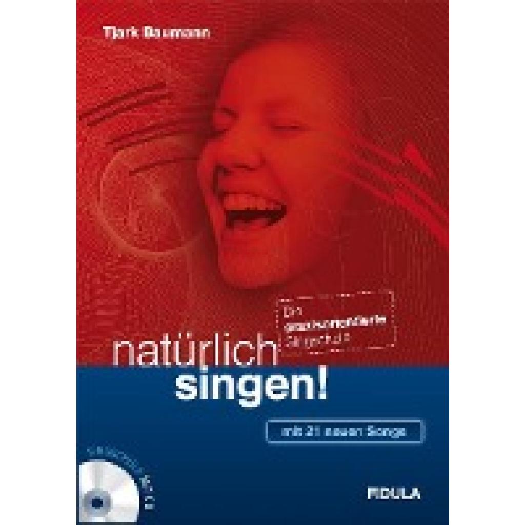 natürlich singen! (Baumann, Tjark)