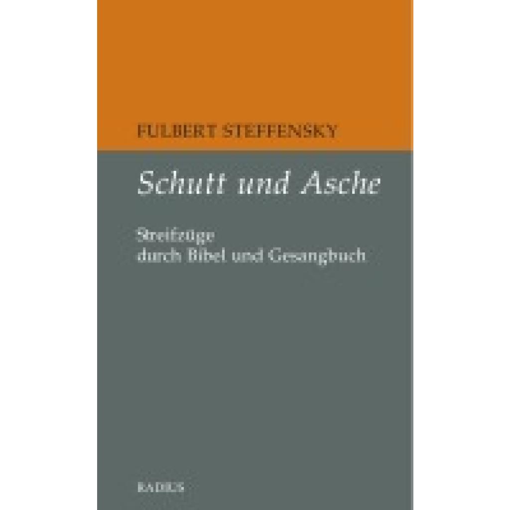 9783871738906 - Schutt und Asche - Fulbert Steffensky Kartoniert (TB)