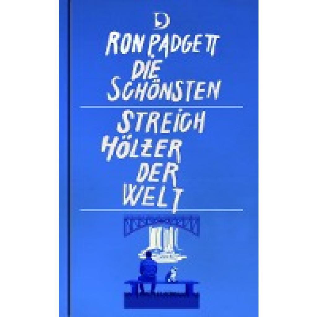 9783871620935 - Die schönsten Streichhölzer der Welt - Ron Padgett Gebunden