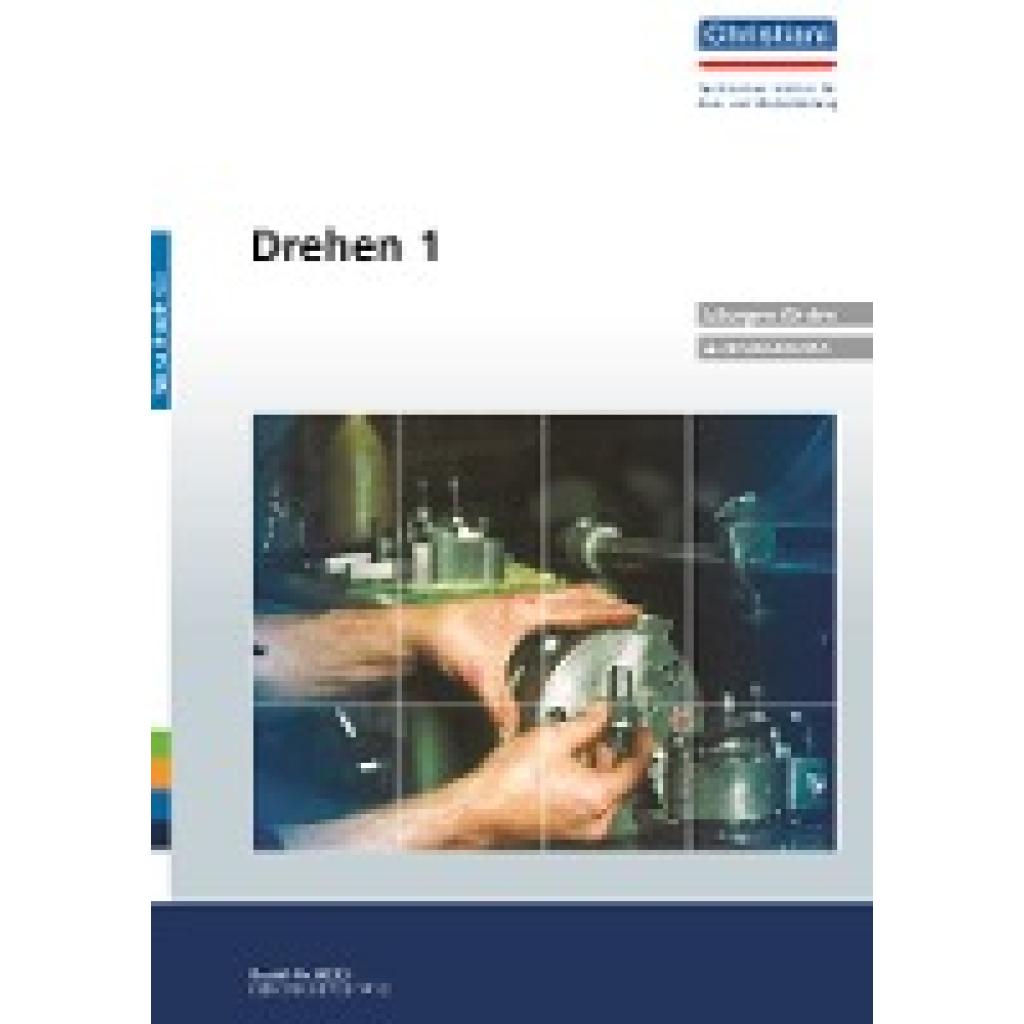 9783871251412 - Drehen 1 Übungen für den Auszubildenden Loseblatt 9783871251412 - Drehen 1 Übungen für den Auszubildenden Loseblatt