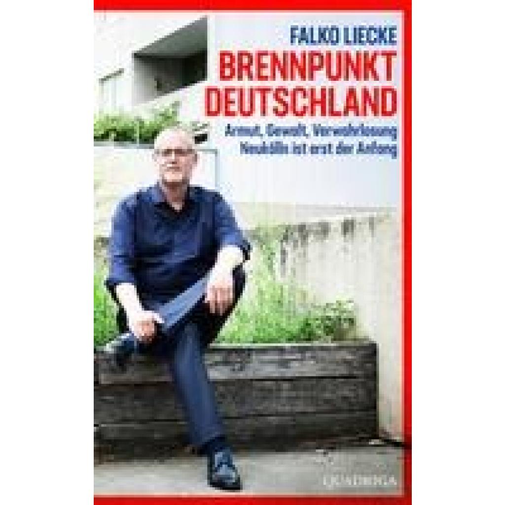 Brennpunkt Deutschland (Liecke, Falko)