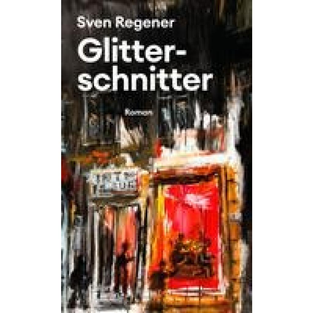 Glitterschnitter (Regener, Sven)