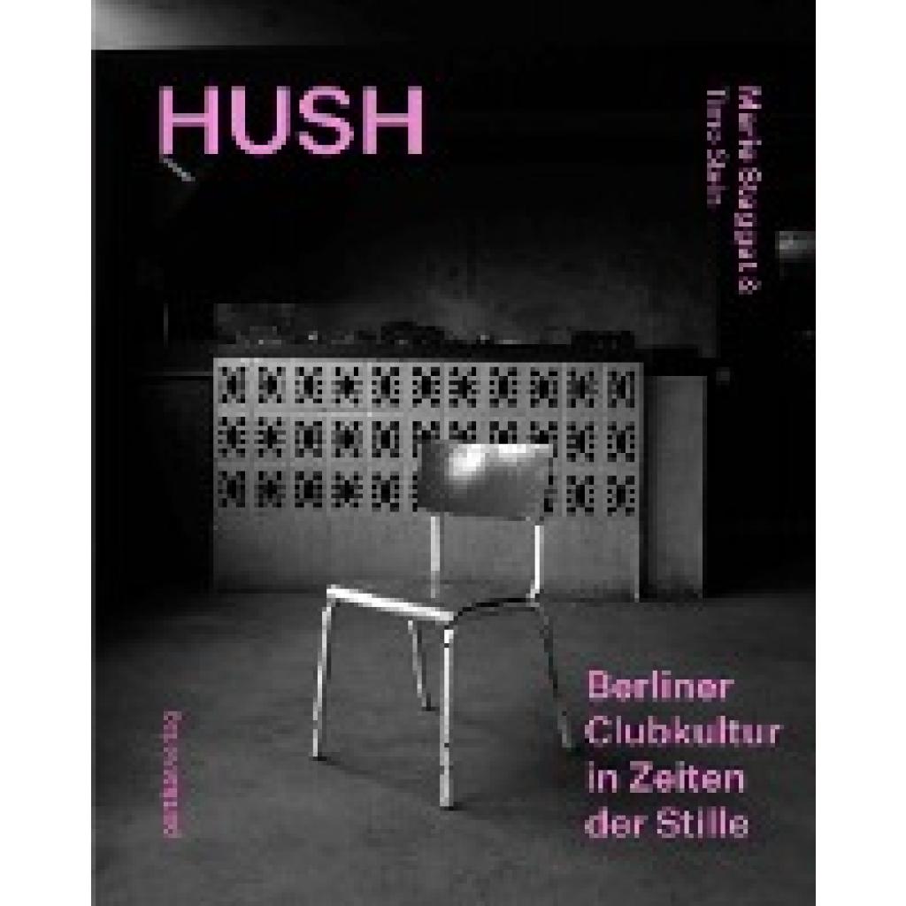 9783869641287 - Hush - Timo Stein Kartoniert (TB) 9783869641287 - Hush - Timo Stein Kartoniert (TB)