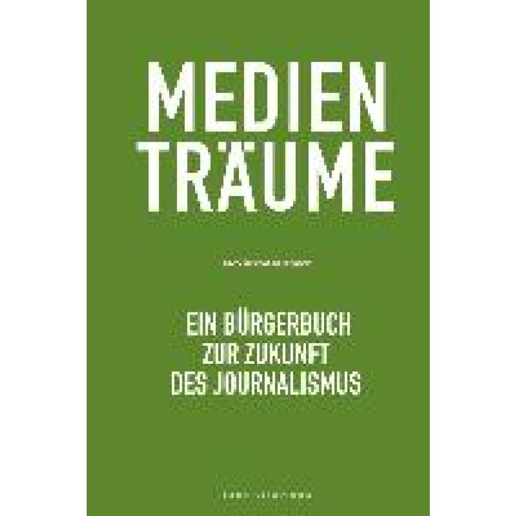 Medienträume (Mirbach, Alexis von)