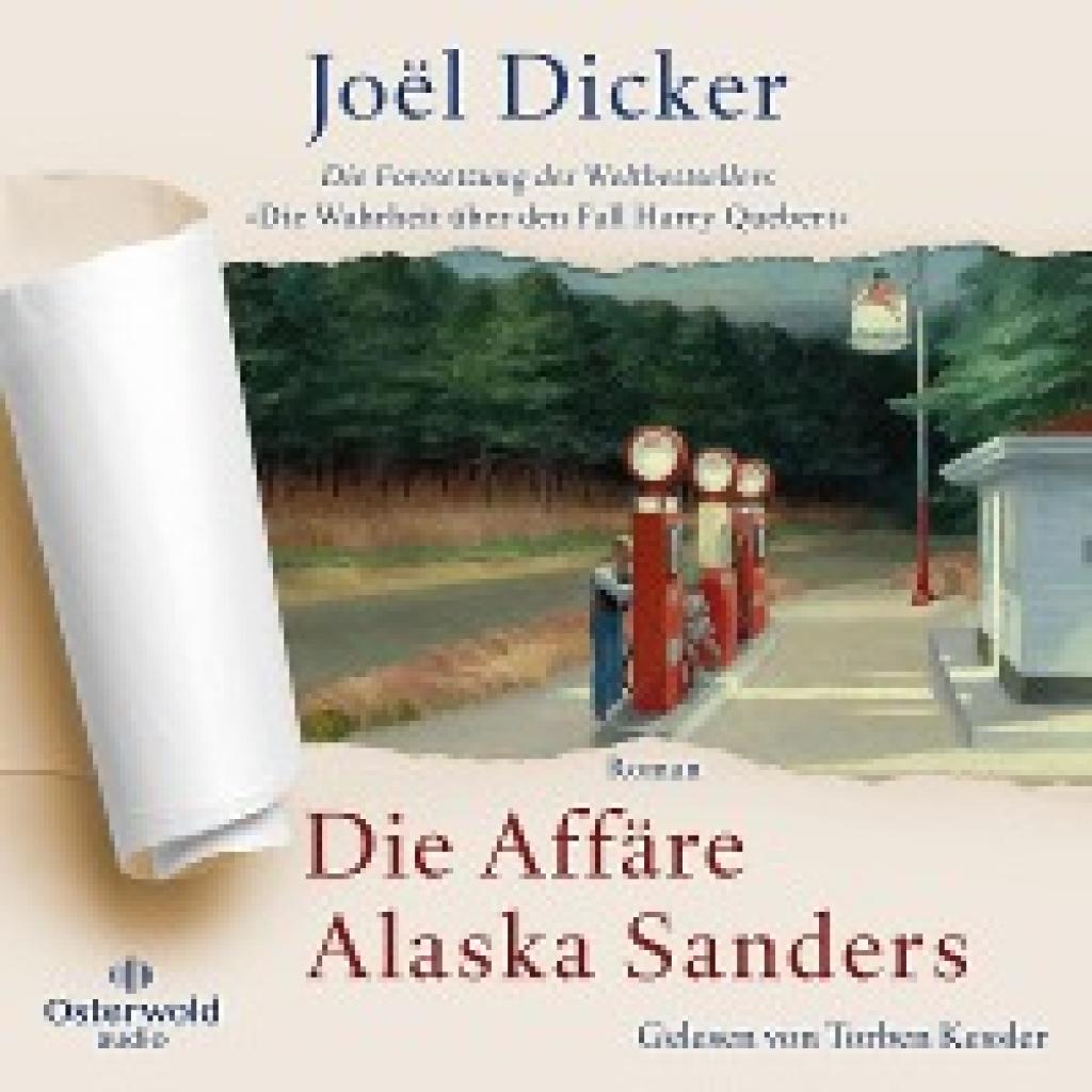 Dicker, Joël: Die Affäre Alaska Sanders