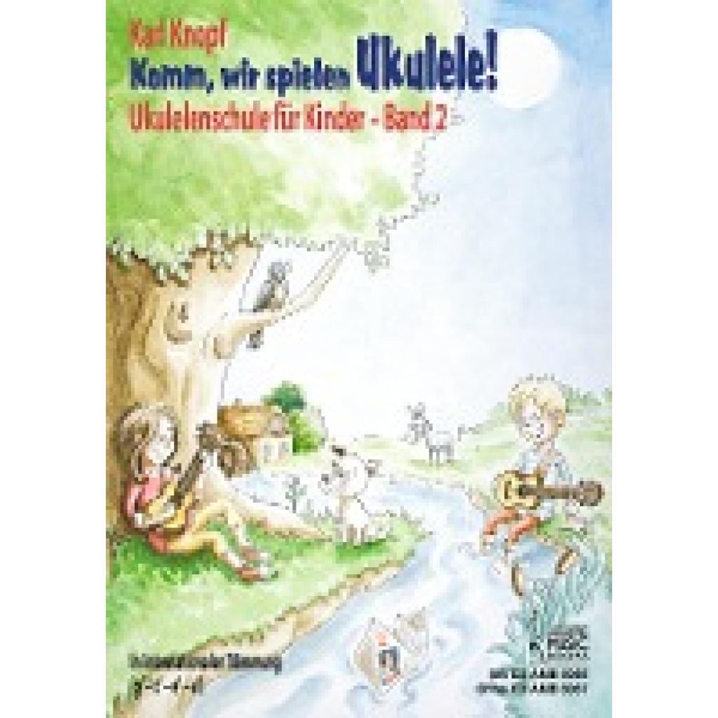 Knopf, Karl: Komm, wir spielen Ukulele! Band 2. Ausgabe mit CD