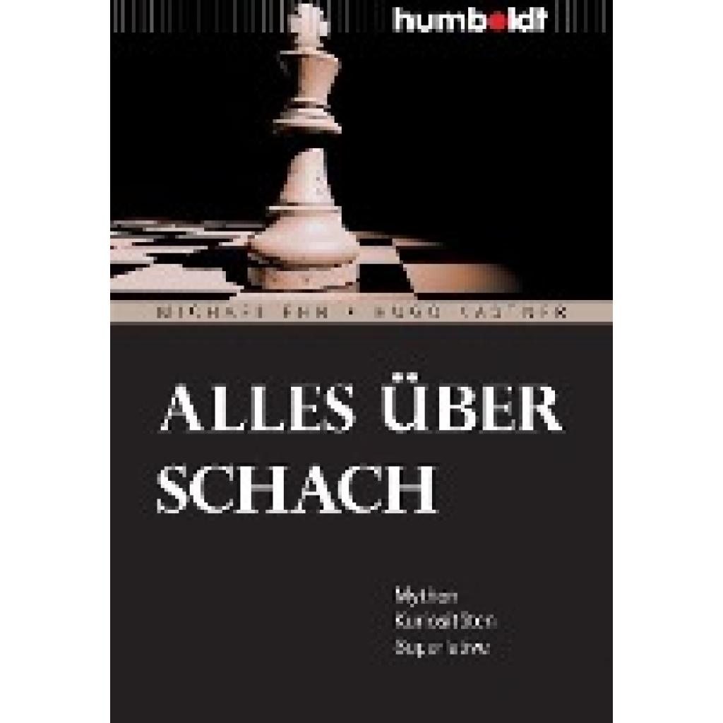 9783869101712 - Alles über Schach - Michael Ehn Hugo Kastner Kartoniert (TB)