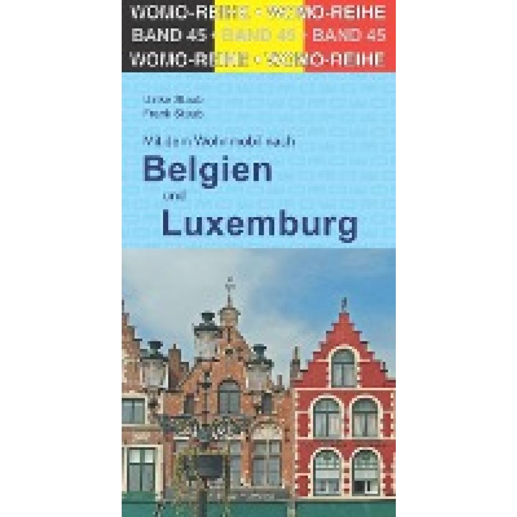 Staub, Ulrike: Mit dem Wohnmobil durch Belgien und Luxemburg