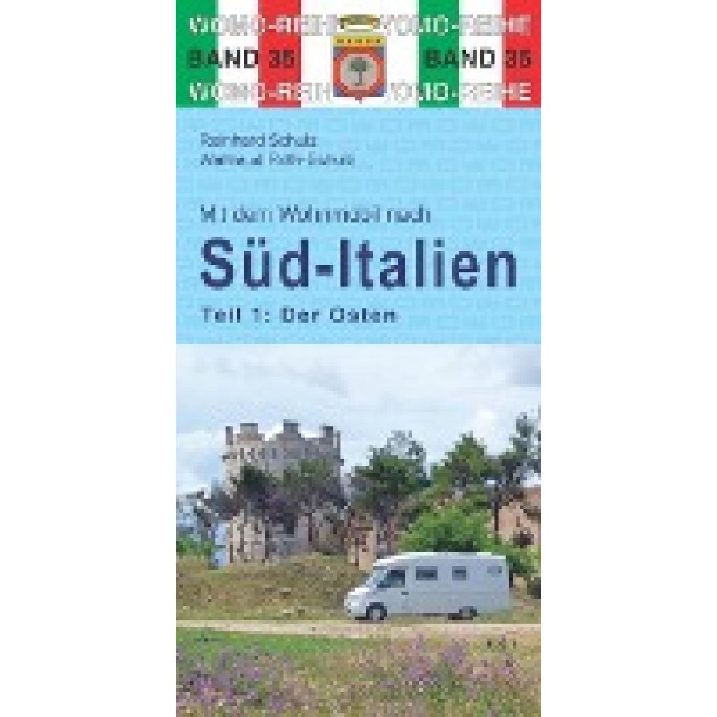 9783869033563 - Mit dem Wohnmobil nach Süd-Italien Der Osten - Reinhard Schulz Waltraud Roth-Schulz Kartoniert (TB)