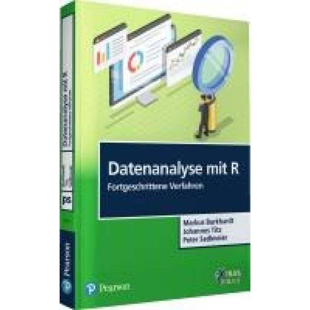 Datenanalyse mit R: Fortgeschrittene Verfahren (Burkhardt, Markus~Titz, Johannes~Sedlmeier, Peter)