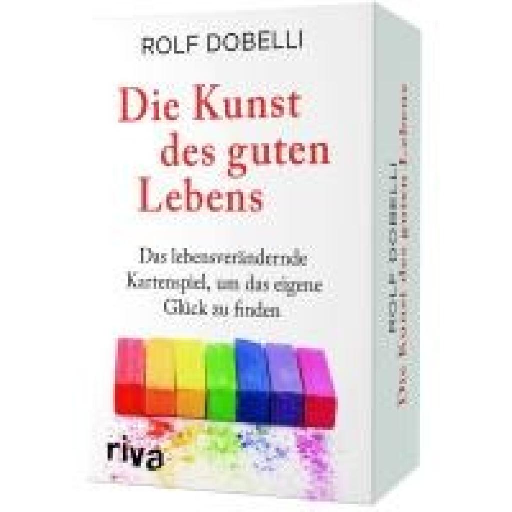 Dobelli, Rolf: Die Kunst des guten Lebens