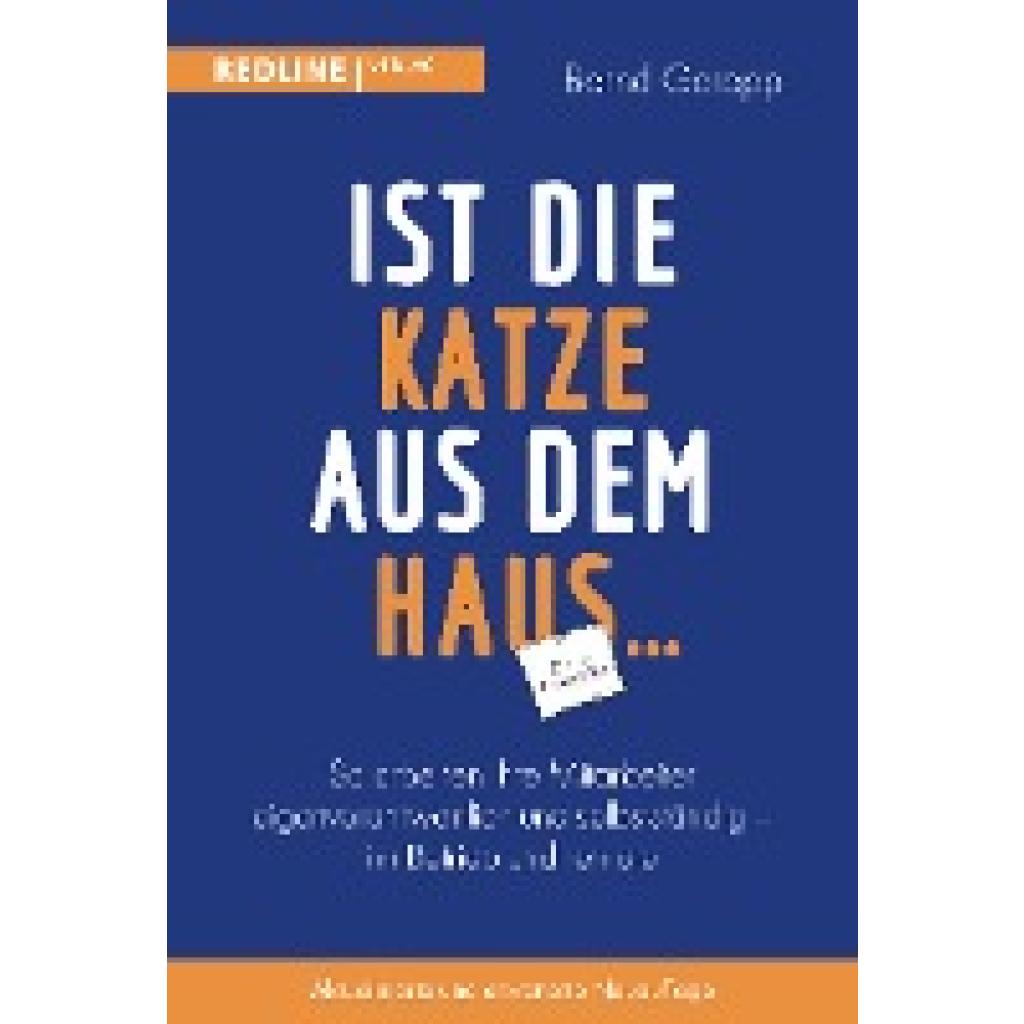 Ist die Katze aus dem Haus ... (Geropp, Bernd)