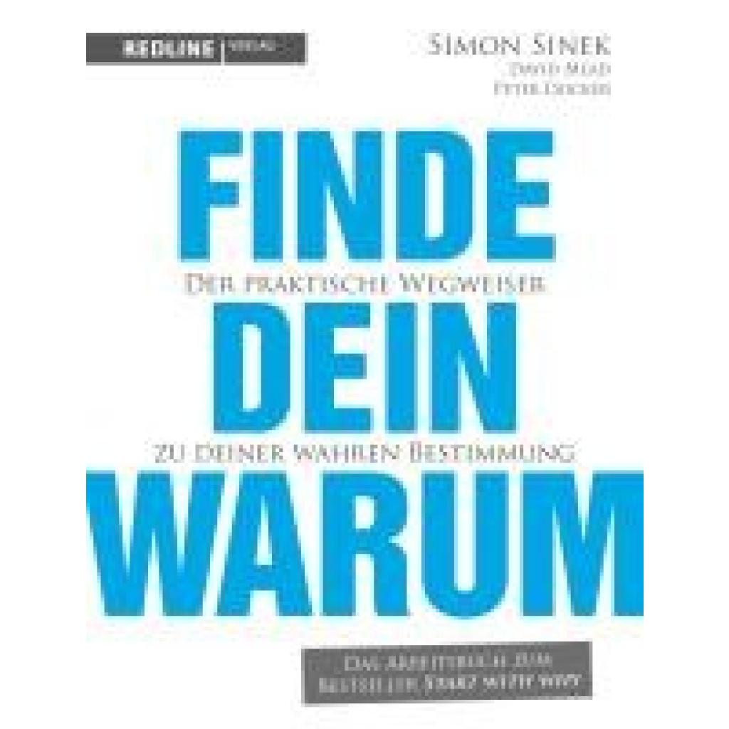 9783868816747 - Simon Sinek - GEBRAUCHT Finde dein Warum Der praktische Wegweiser zu deiner wahren Bestimmung - Preis vom 05062023 050549 h