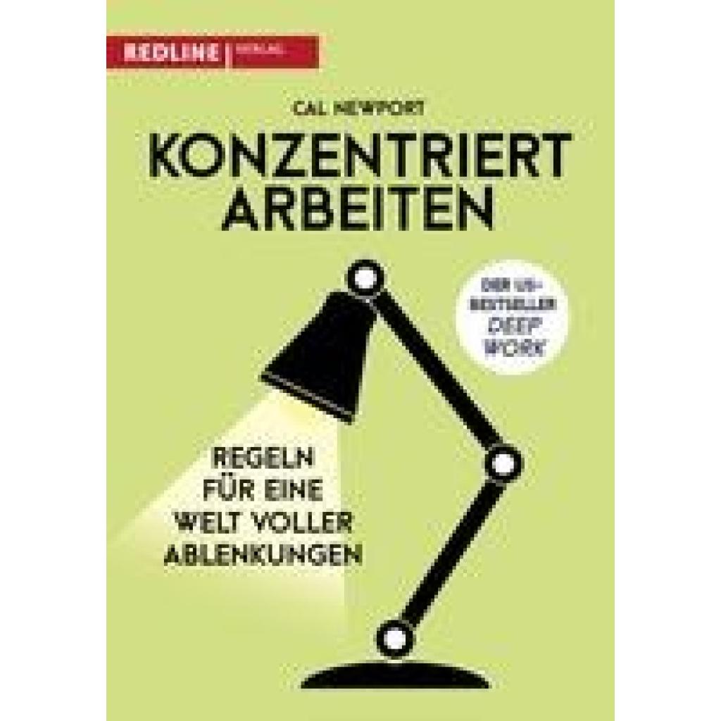 9783868816570 - Cal Newport - GEBRAUCHT Konzentriert arbeiten Regeln für eine Welt voller Ablenkungen - Preis vom 05062023 050549 h