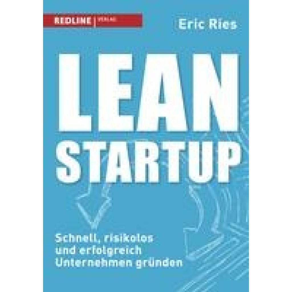 Lean Startup (Ries, Eric)