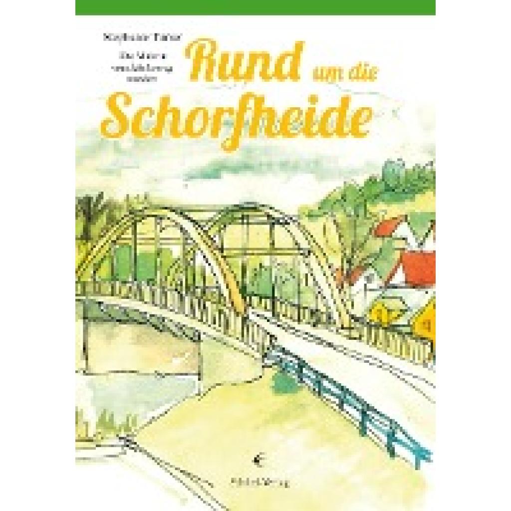 9783868632651 - Rund um die Schorfheide - Stephanie Turzer Kartoniert (TB)