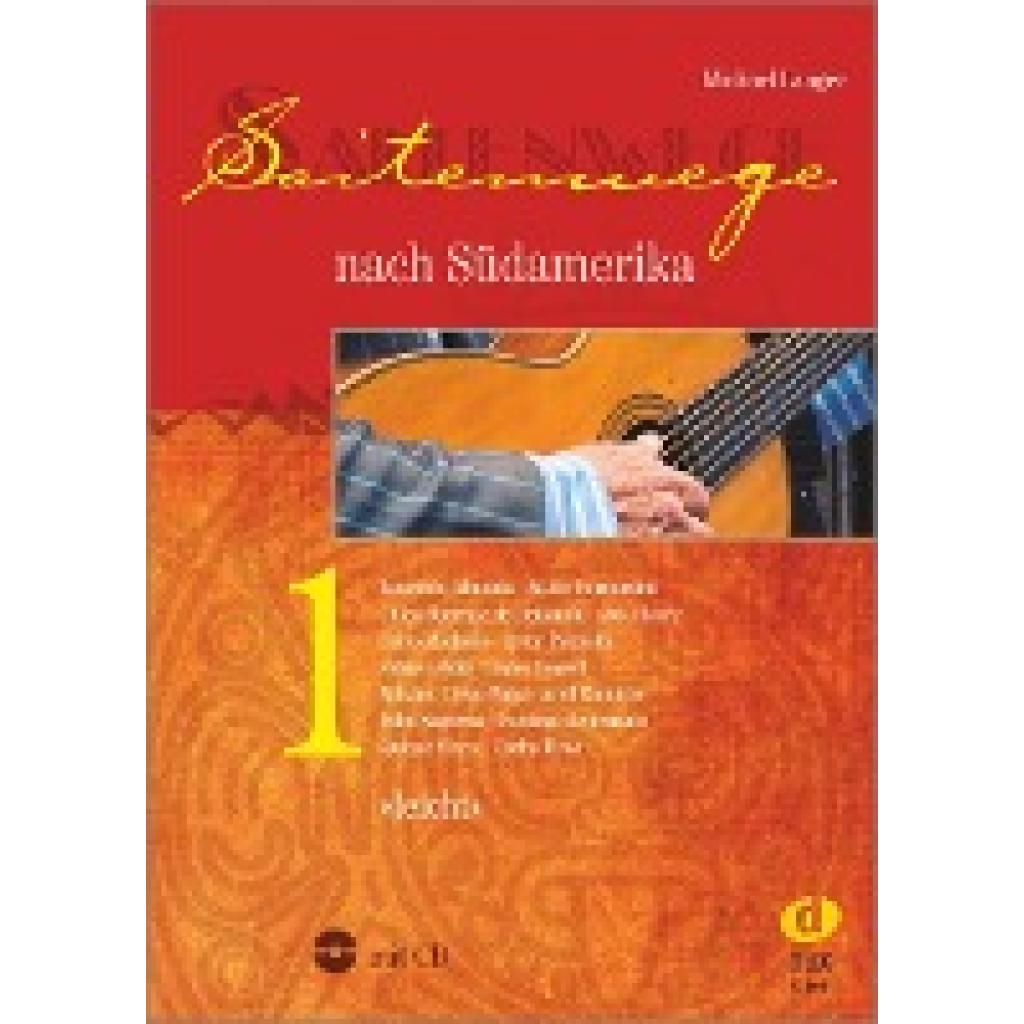 Langer, Michael: Saitenwege nach Südamerika 1