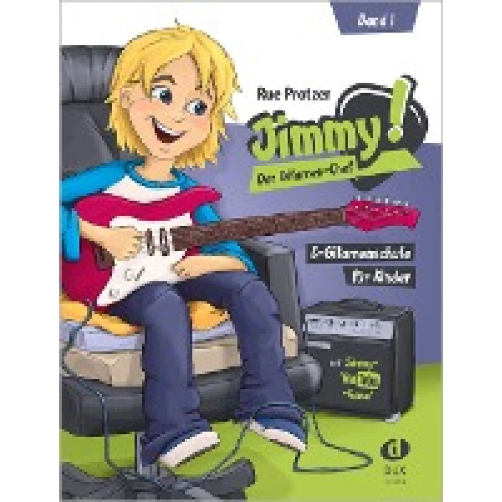 Protzer, Rue: Jimmy! Der Gitarren-Chef Band 1