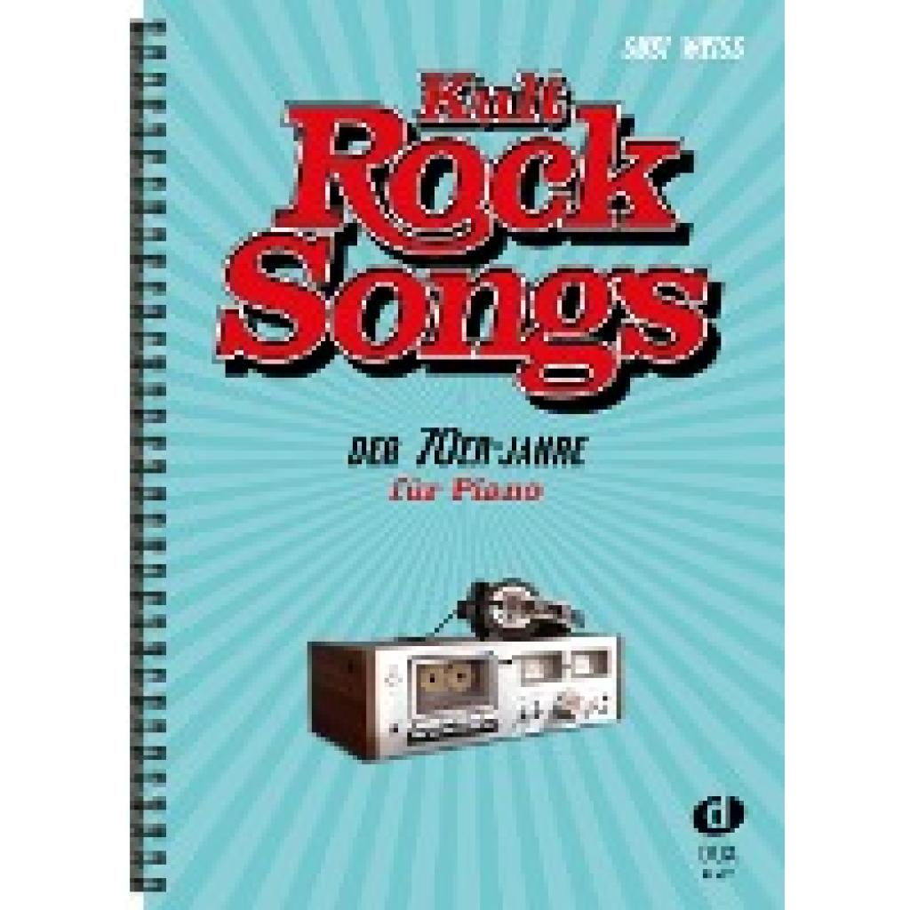 Weiss, Susi: Kult-Rocksongs der 70er-Jahre