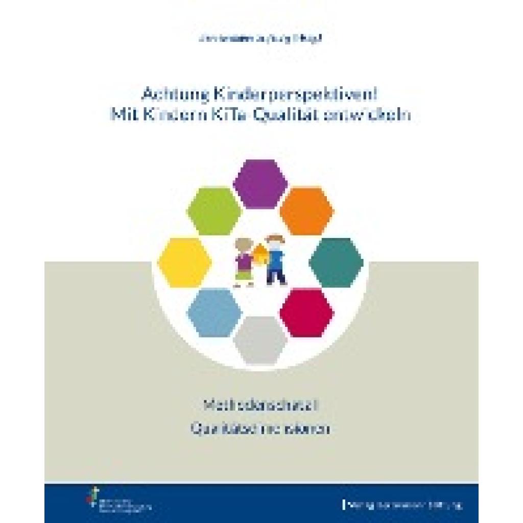 9783867939096 - Achtung Kinderperspektiven! Mit Kindern KiTa-Qualität entwickeln - Methodenschatz I Kartoniert (TB) 9783867939096 - Achtung Kinderperspektiven! Mit Kindern KiTa-Qualität entwickeln - Methodenschatz I Kartoniert (TB)