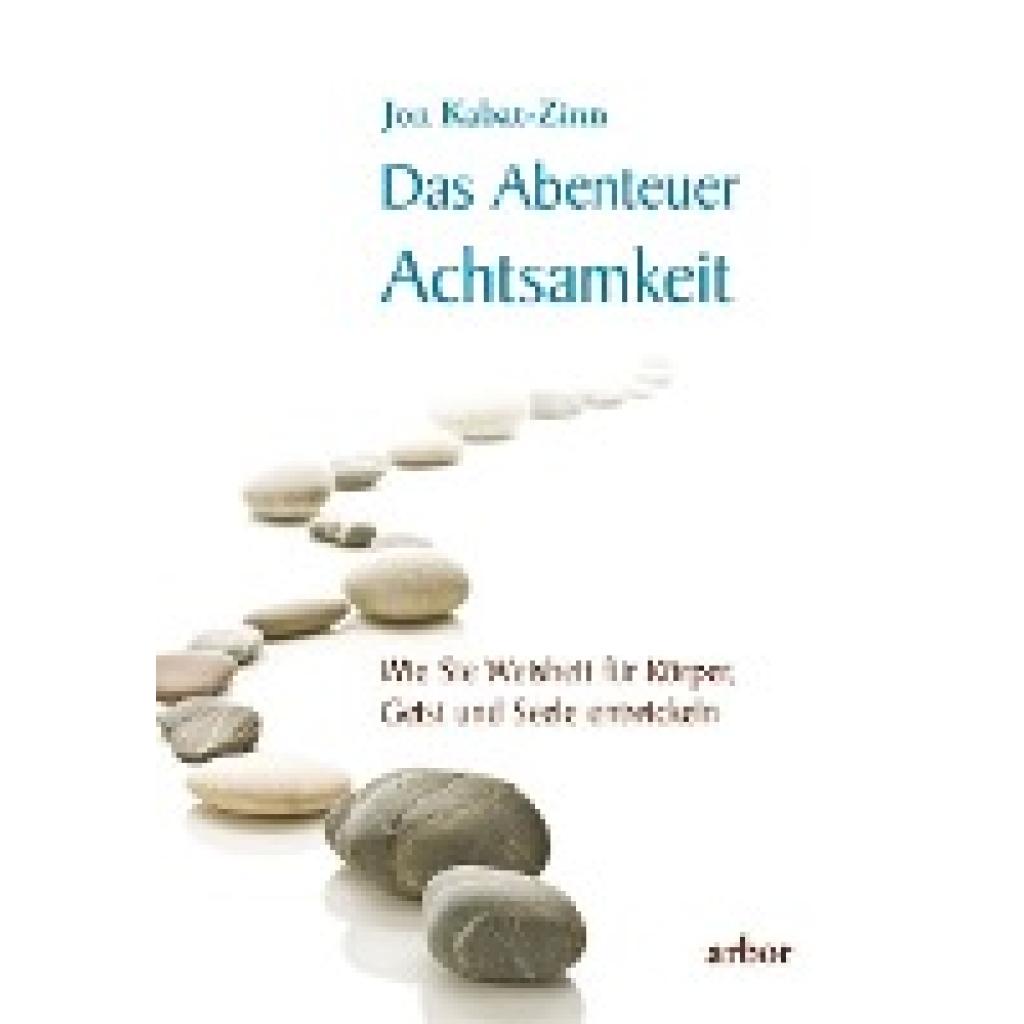 9783867814058 - Das Abenteuer Achtsamkeit m 1 Audio - Jon Kabat-Zinn Gebunden