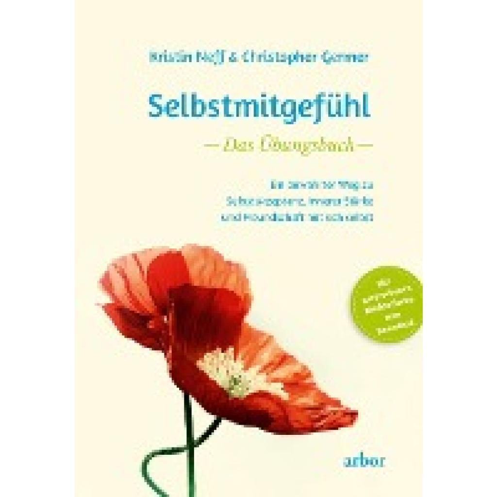 9783867812399 - Selbstmitgefühl - Das Übungsbuch - Kristin Neff Christopher Germer Kartoniert (TB)