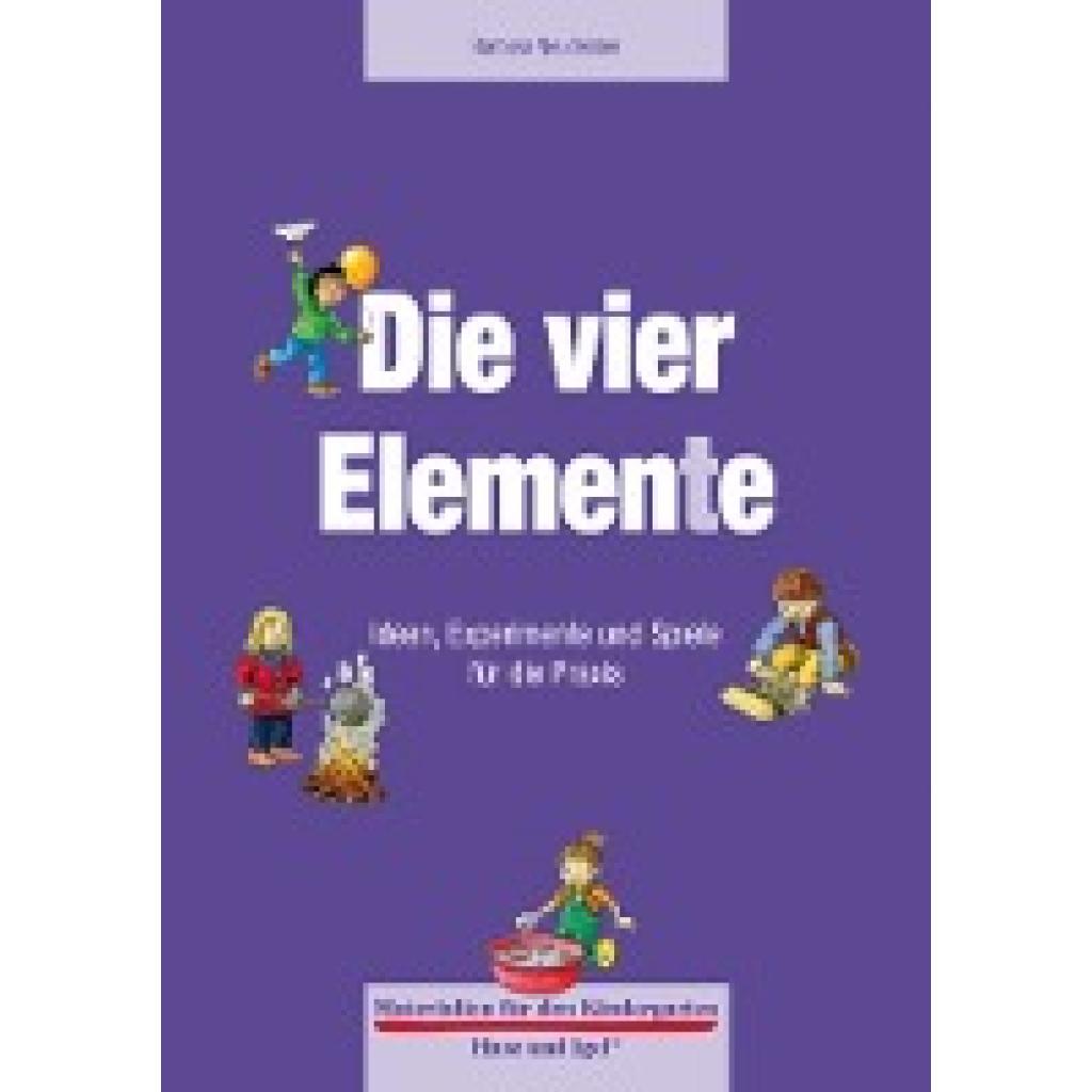 9783867608992 - Materialien für den Kindergarten   Die vier Elemente - Barbara Neudecker Kartoniert (TB)