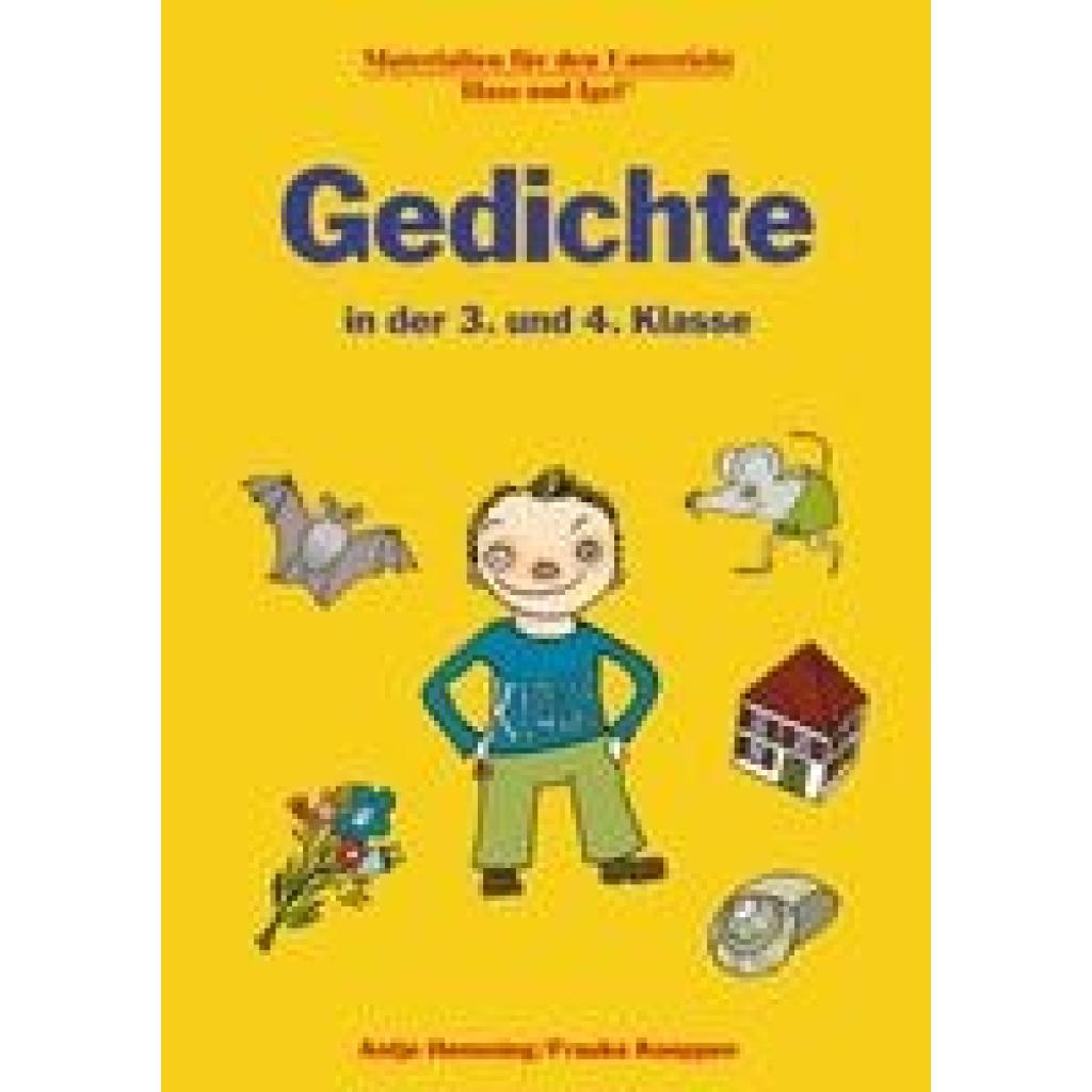 9783867608381 - Materialien für den Unterricht Gedichte in der 3 und 4 Klasse - Antje Hemming Frauke Koeppen Kartoniert (TB) 9783867608381 - Materialien für den Unterricht Gedichte in der 3 und 4 Klasse - Antje Hemming Frauke Koeppen Kartoniert (TB)