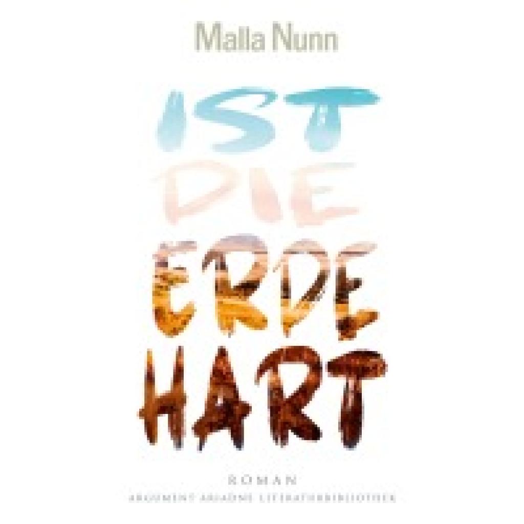 9783867544092 - Ariadne Literaturbibliothek   Ist die Erde hart - Malla Nunn Gebunden