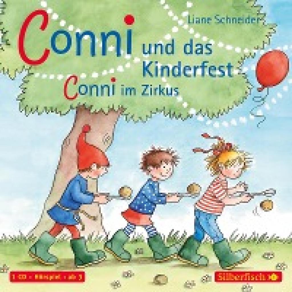 Schneider, Liane: Conni und das Kinderfest / Conni im Zirkus