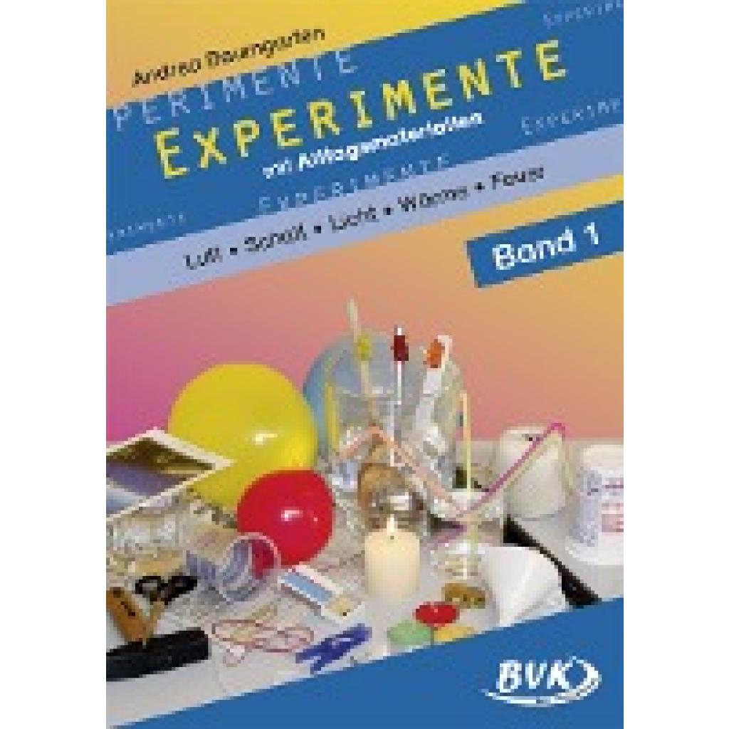 Experimente mit Alltagsmaterialien 1 (Baumgarten, Andrea)