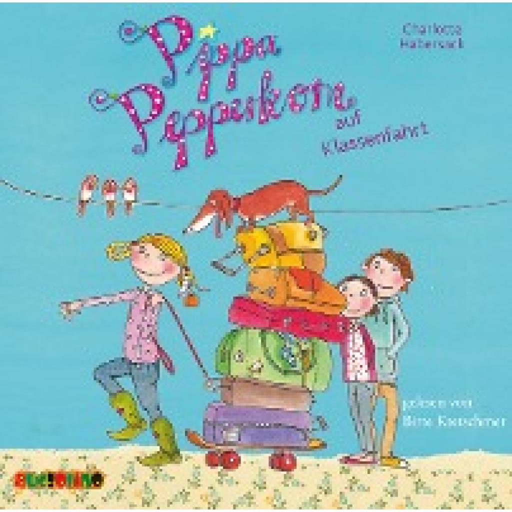 Habersack, Charlotte: Pippa Pepperkorn 04. Pippa Pepperkorn auf Klassenfahrt