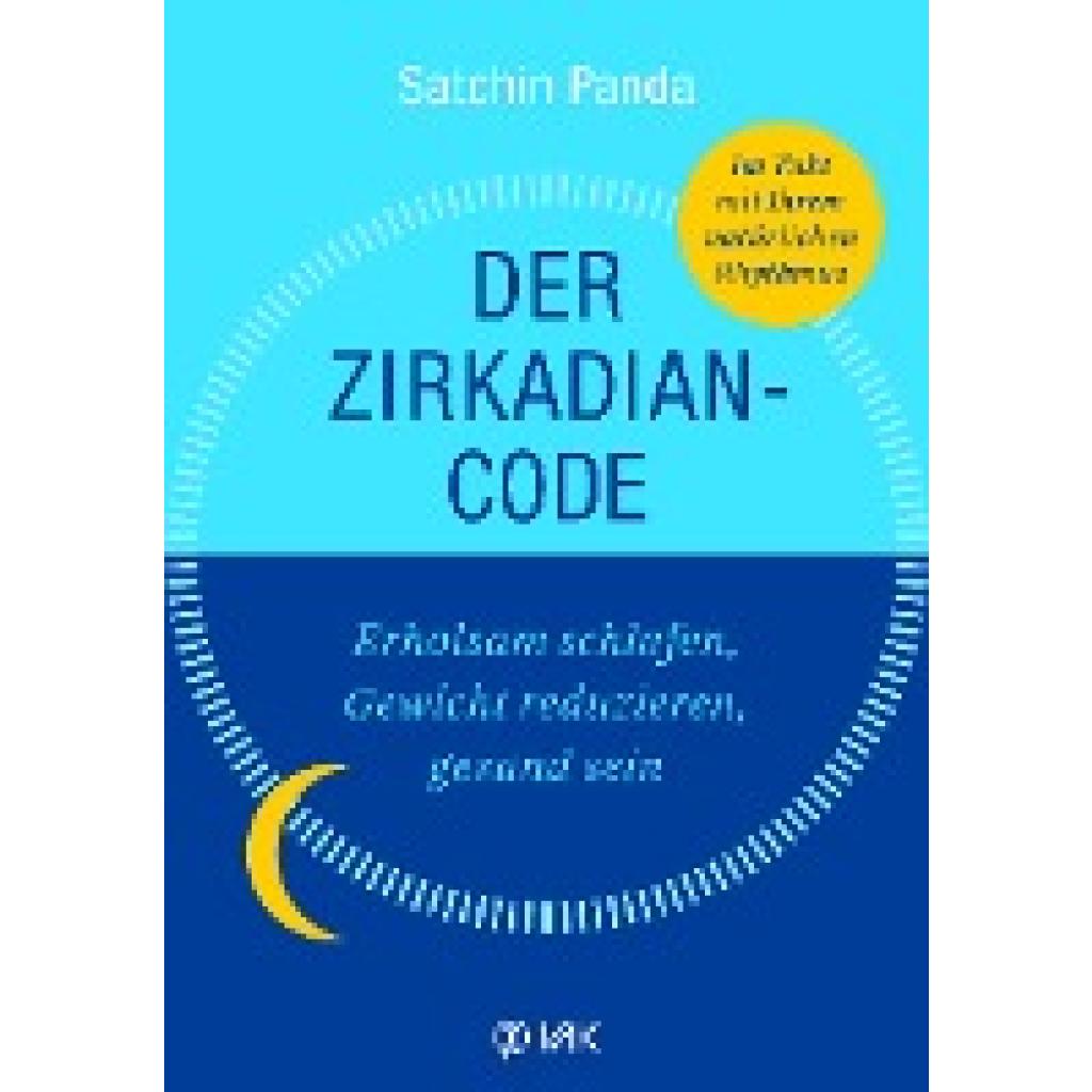 9783867312158 - Der Zirkadian-Code - Satchin Panda Kartoniert (TB)