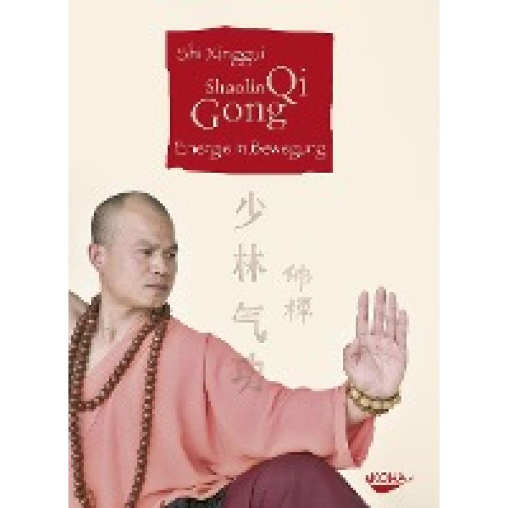 Xinggui, Shi: Shaolin Qi Gong