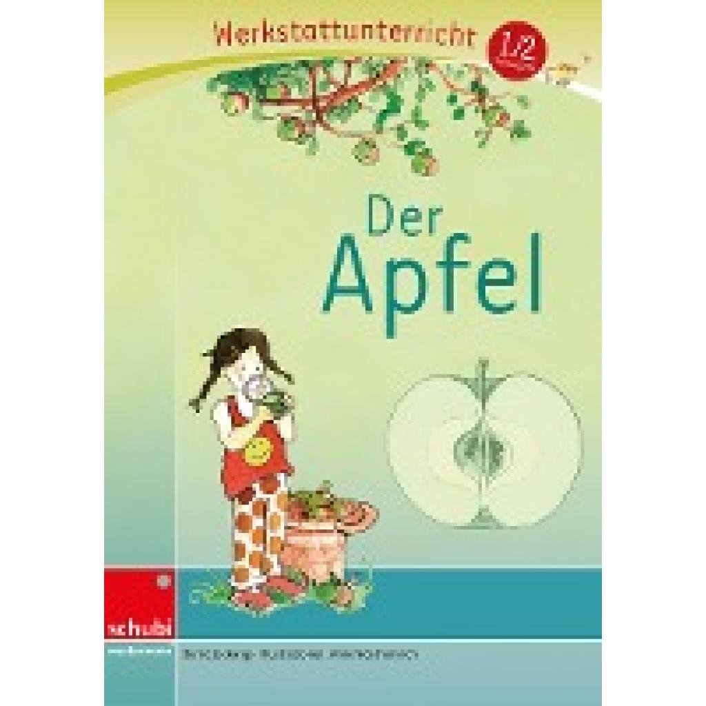 Jockweg, Bernd: Der Apfel, Werkstatt