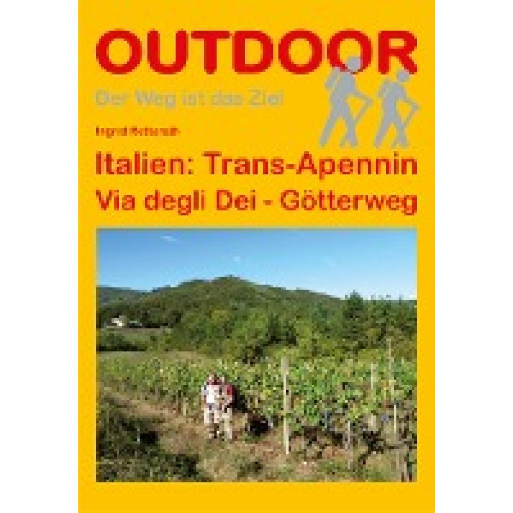 Retterath, Ingrid: Italien: Trans-Apennin Via degli Dei - Götterweg