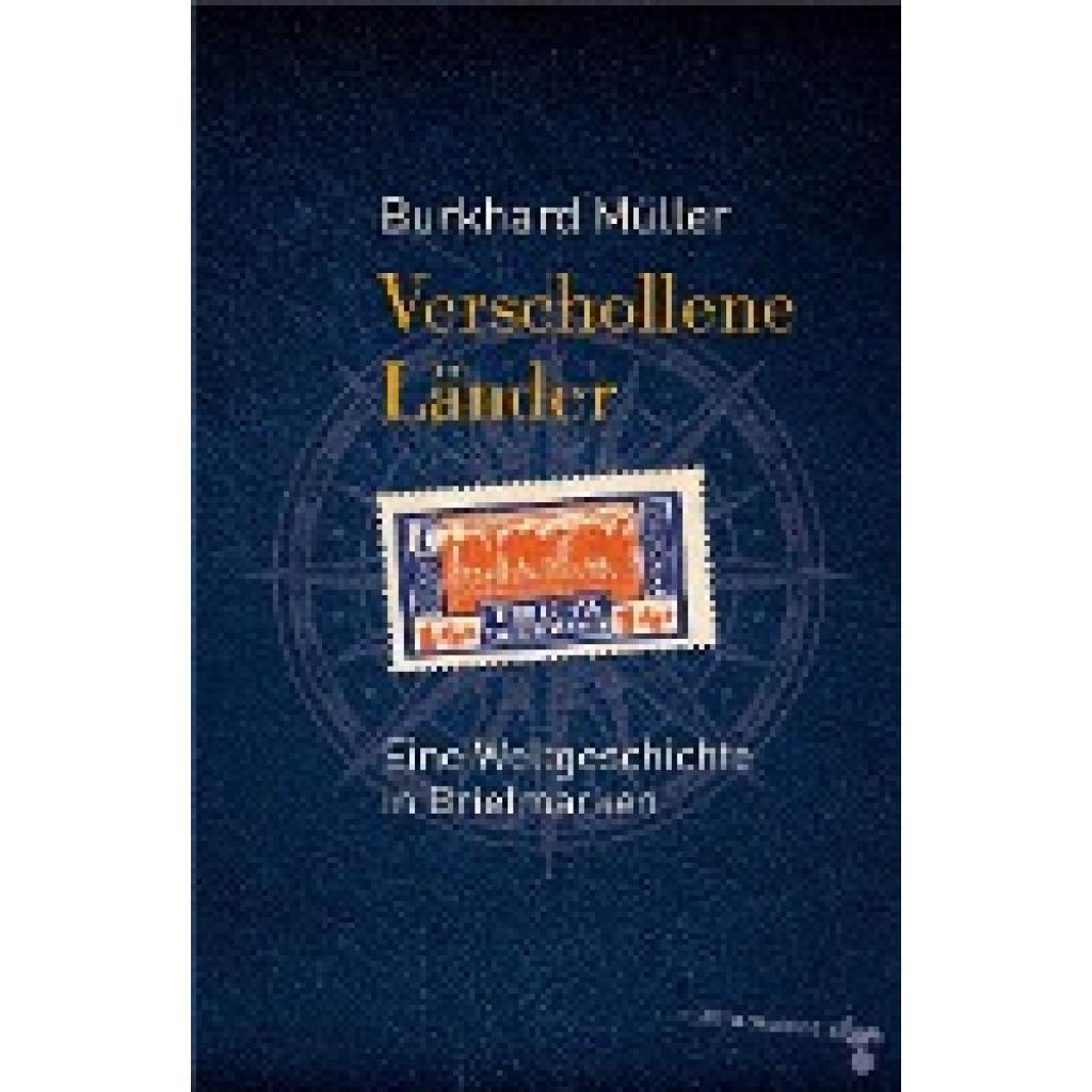 Müller, Burkhard: Verschollene Länder