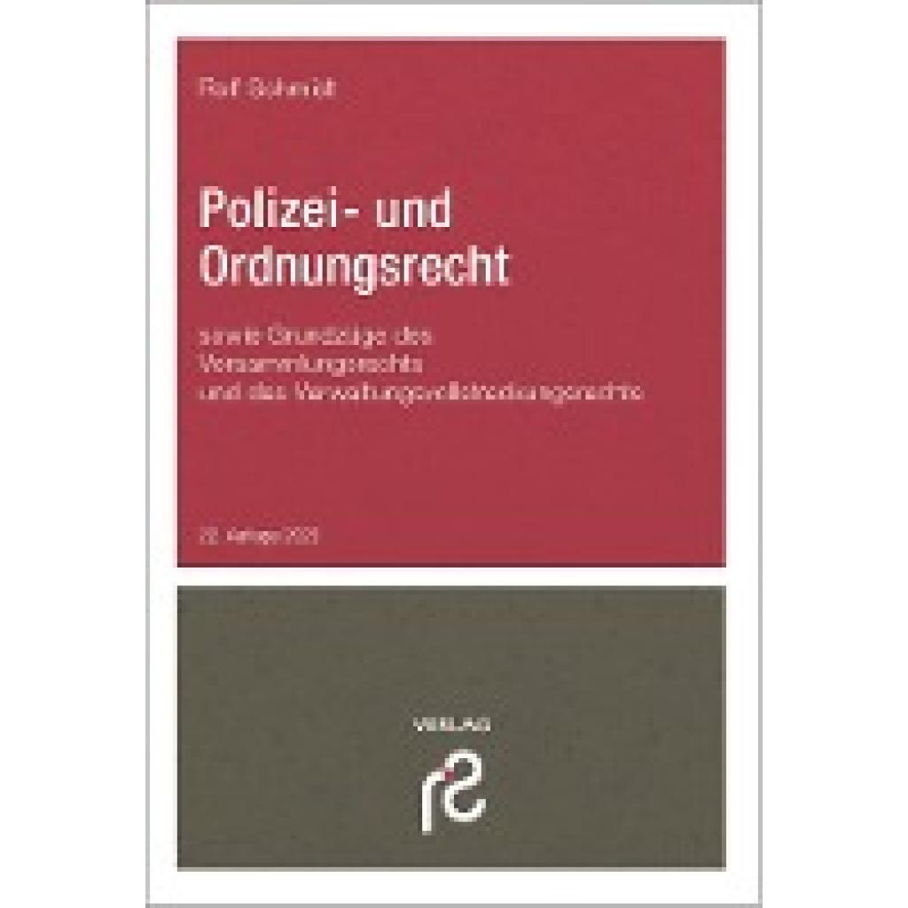 Schmidt, Rolf: Polizei- und Ordnungsrecht