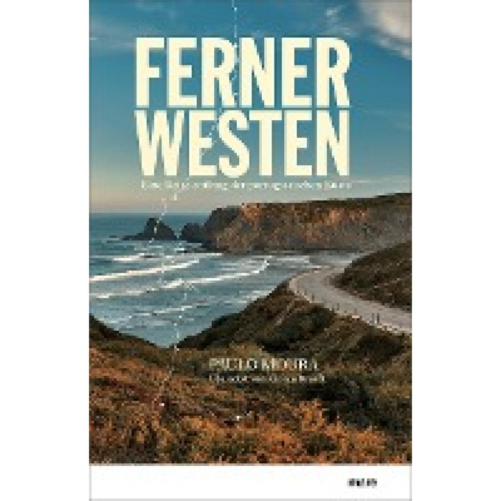9783866486690 - Ferner Westen - Paulo Moura Gebunden 9783866486690 - Ferner Westen - Paulo Moura Gebunden