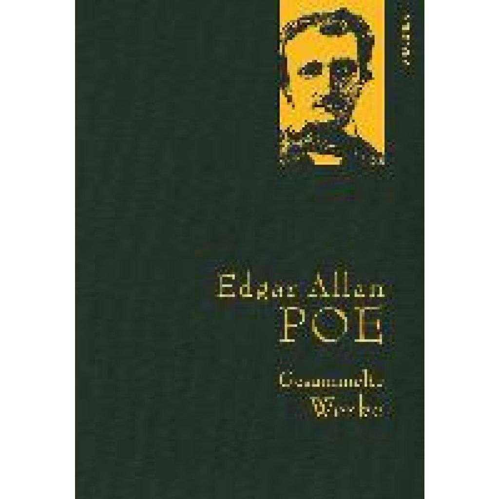 Poe, Edgar Allan: Edgar Allan Poe - Gesammelte Werke