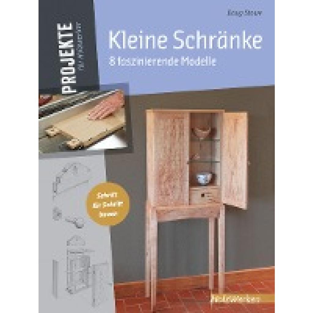 9783866309890 - HolzWerken Kleine Schränke - Doug Stowe Kartoniert (TB) 9783866309890 - HolzWerken Kleine Schränke - Doug Stowe Kartoniert (TB)